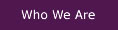 who are we